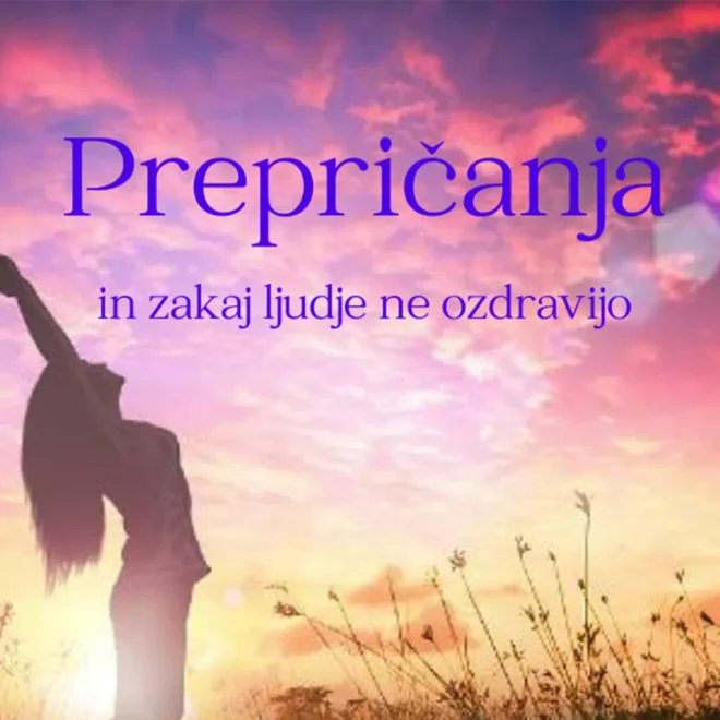 Prepričanja in zakaj ljudje ne ozdravijo